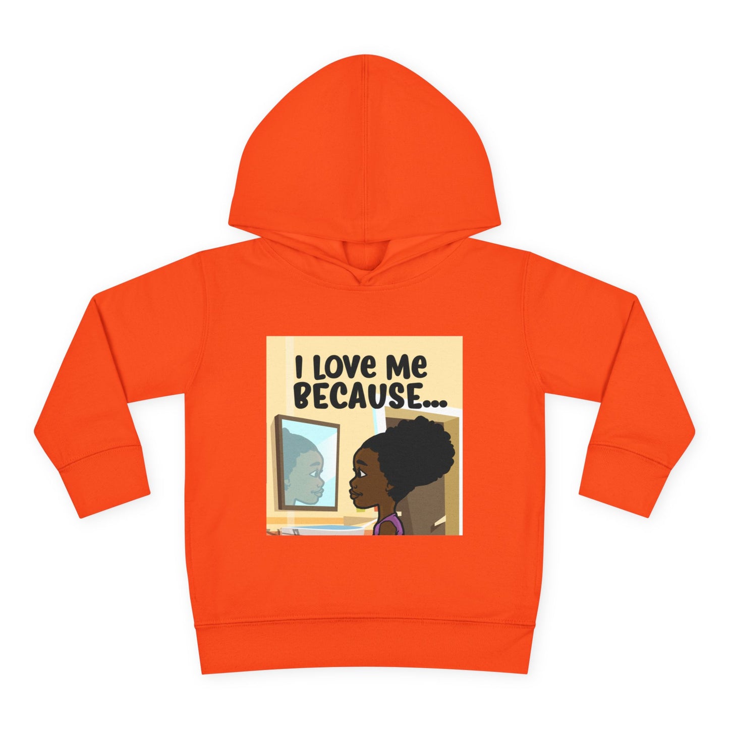 "I Love Me Because..." (Picture) Hoodie-Toddler