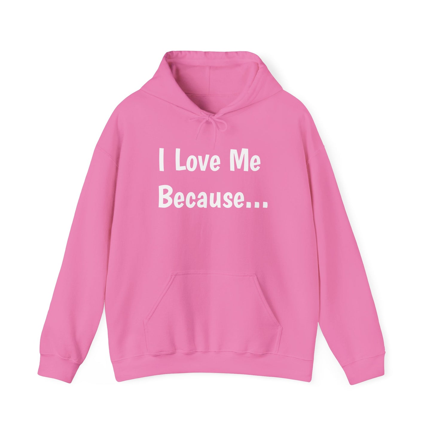 "I Love Me Because..."-Women's Hoodie
