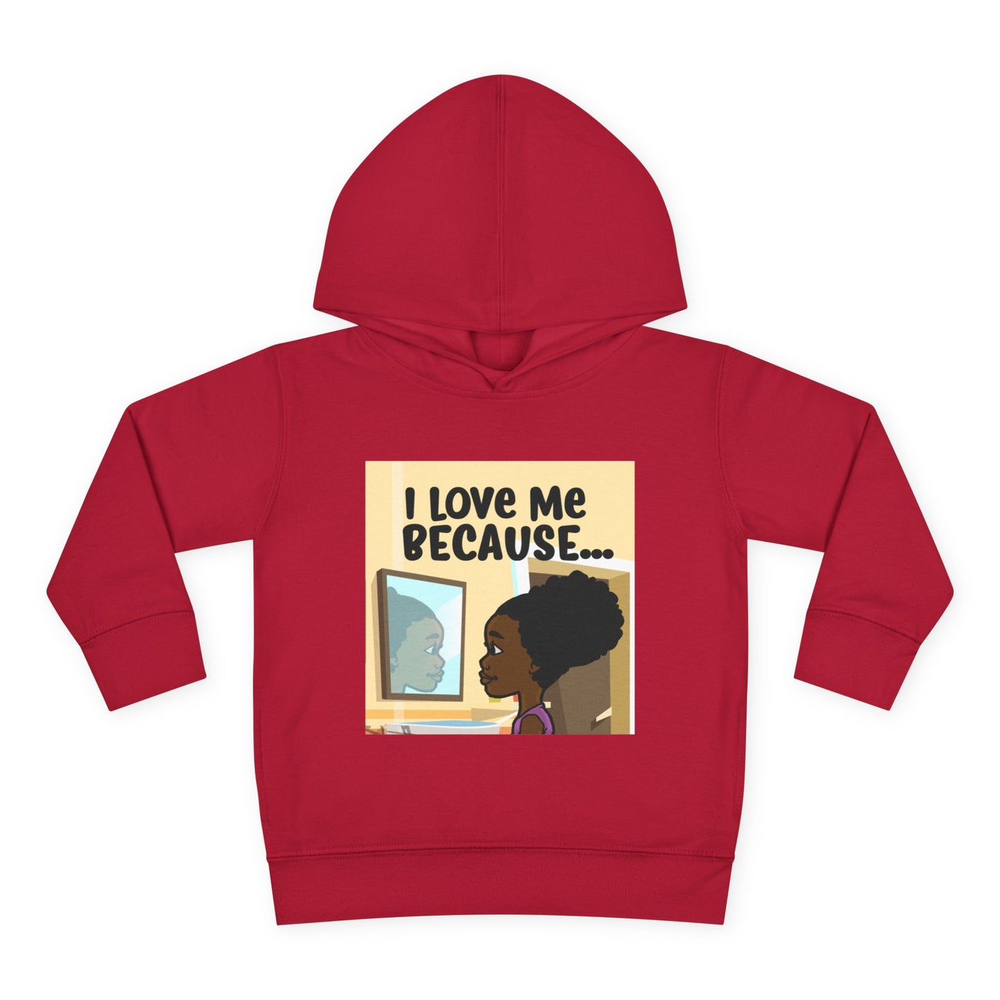 "I Love Me Because..." (Picture) Hoodie-Toddler
