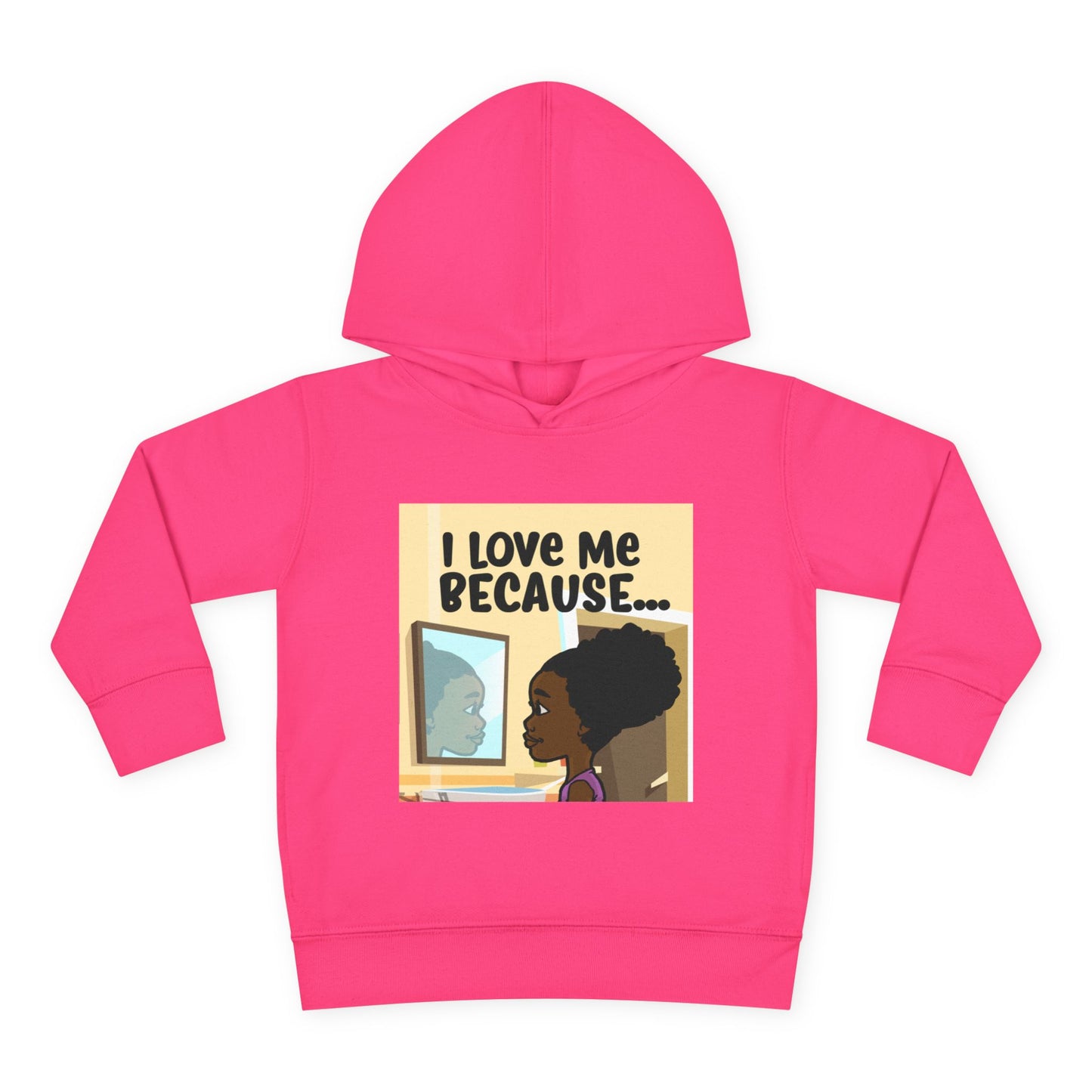 "I Love Me Because..." (Picture) Hoodie-Toddler