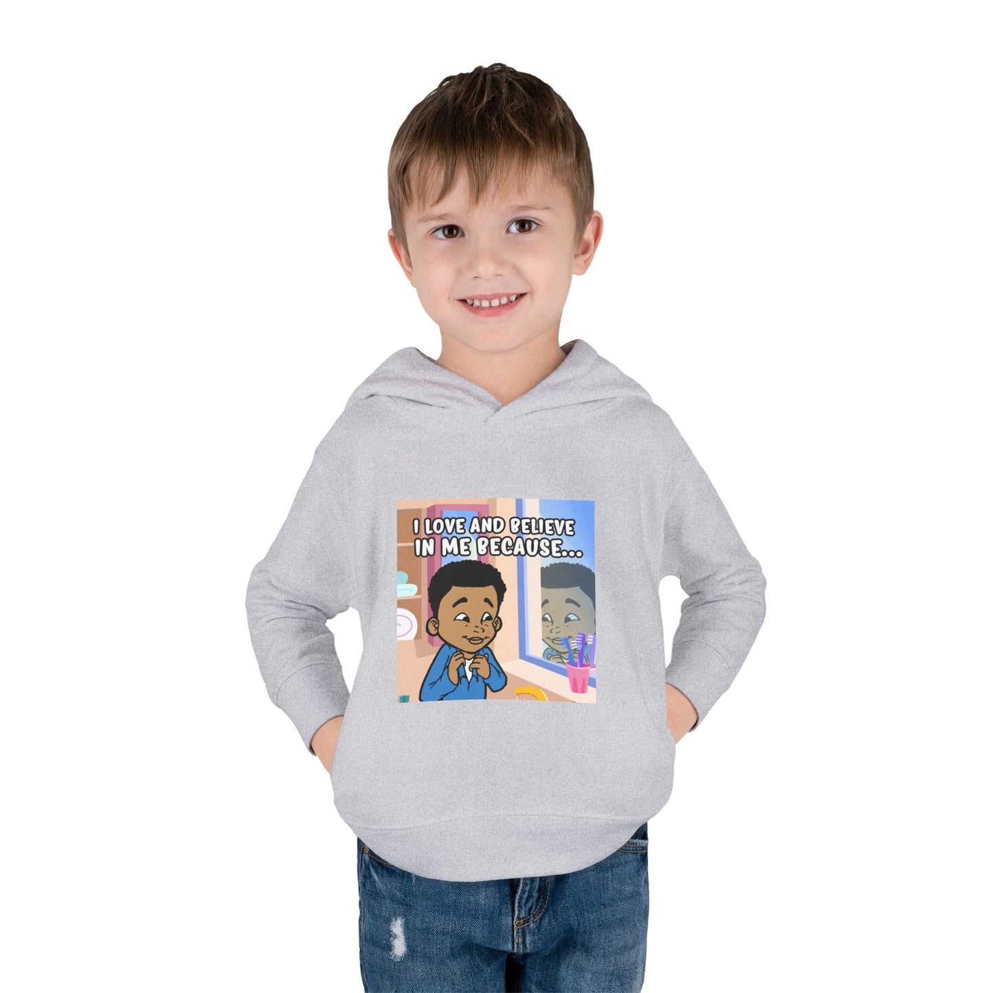 I LOVE AND BELIEVE IN ME BECAUSE...HOODIE -TODDLER (PICTURE)