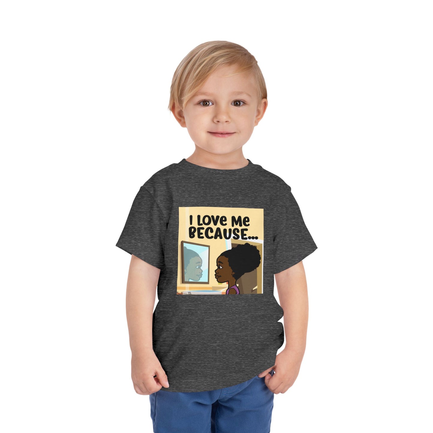 "I Love Me Because..." Toddler Short Sleeve Tee (Pic)