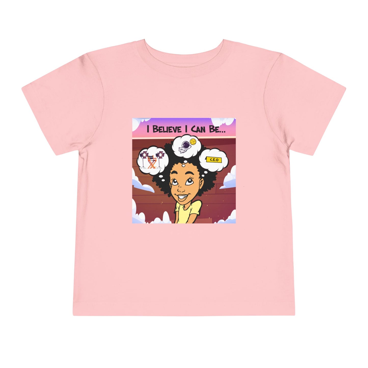 "I Believe I Can Be..." w/ Picture T-Shirt - Toddler