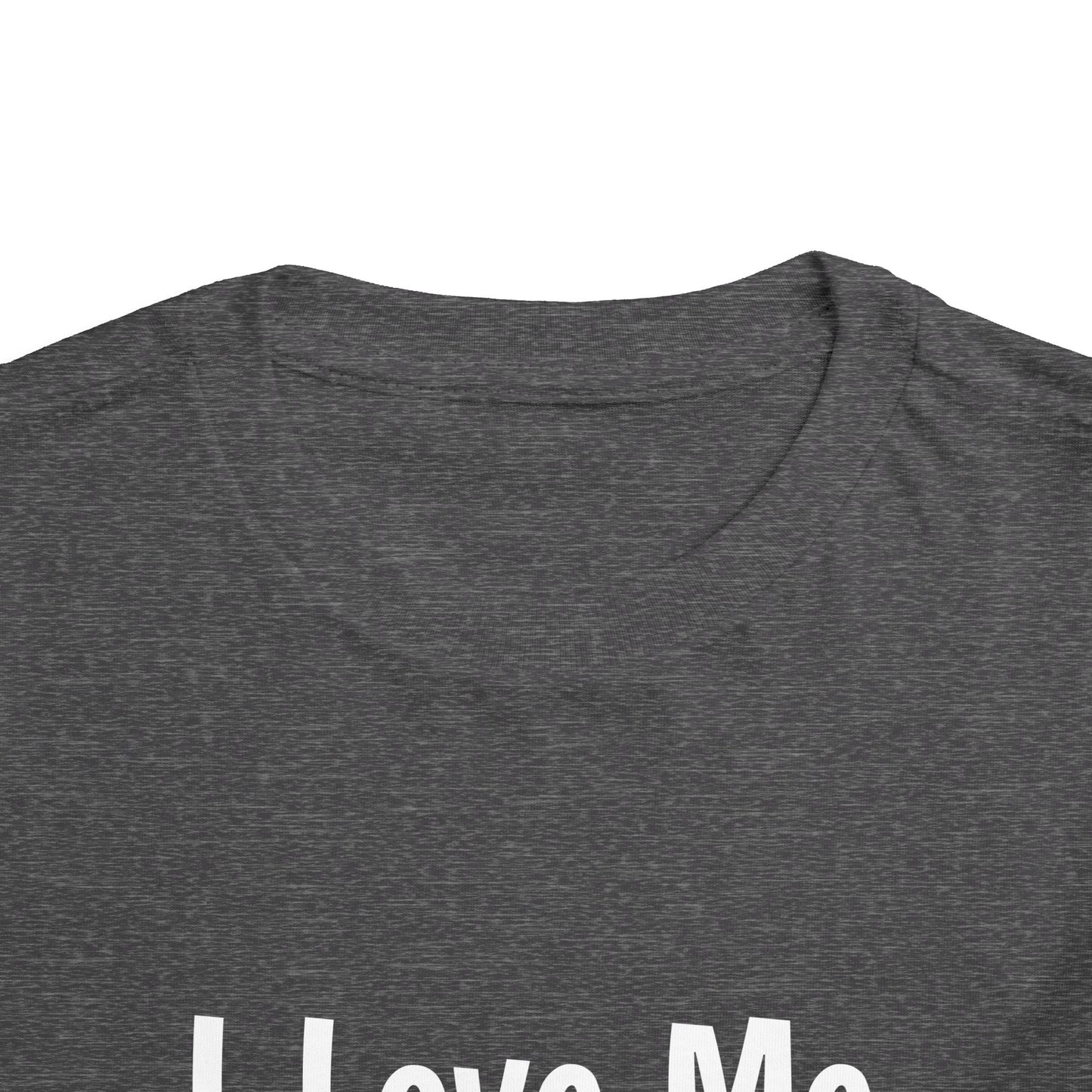 "I Love Me Because" Toddler Short Sleeve Tee (Words)