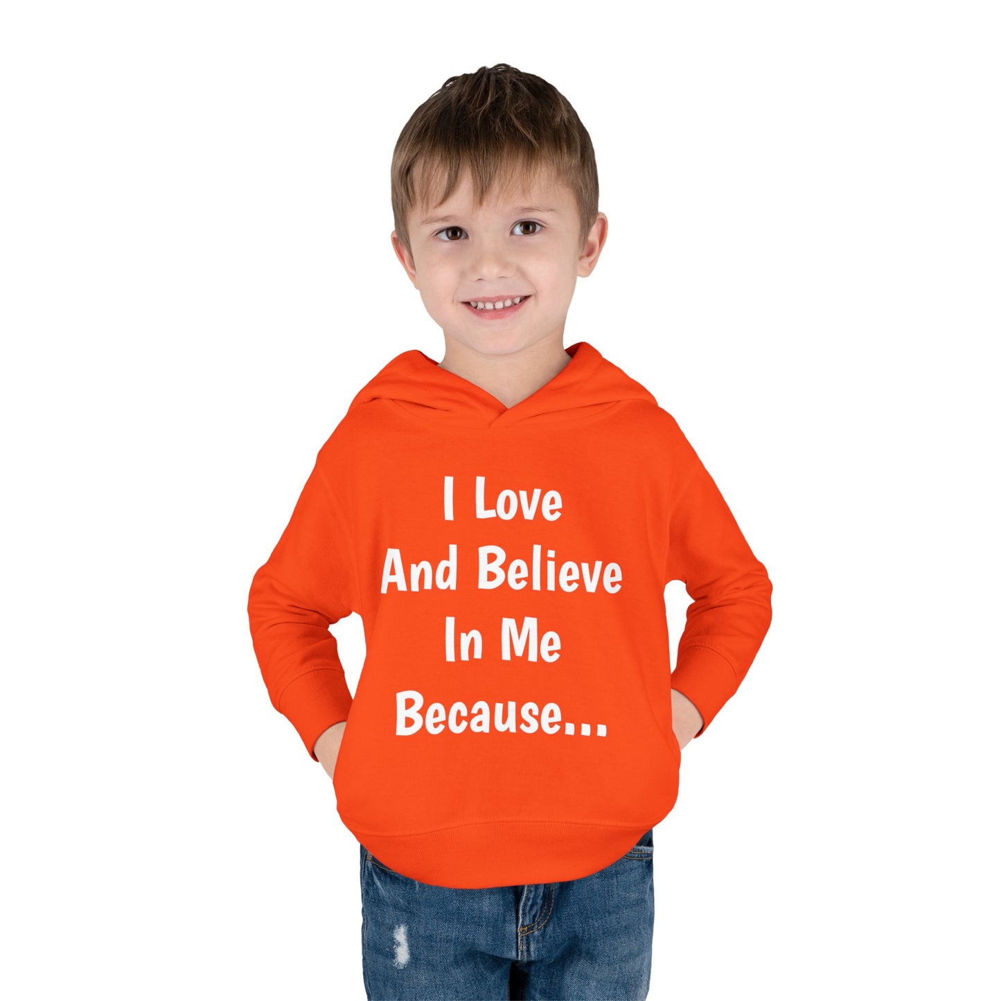 "I Love And Believe In Me Because..." (Words Only) Hoodie-Toddler
