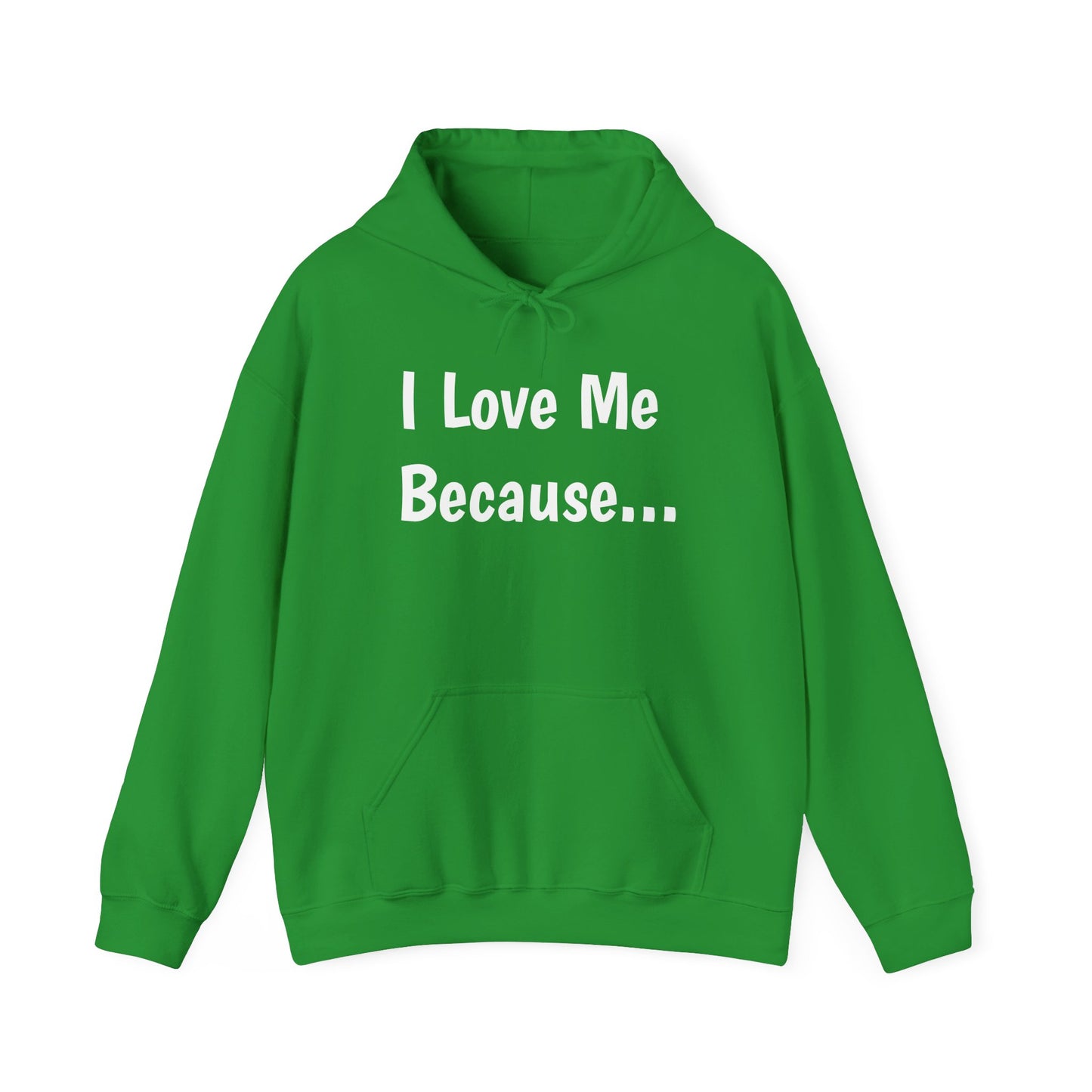 "I Love Me Because..."-Women's Hoodie