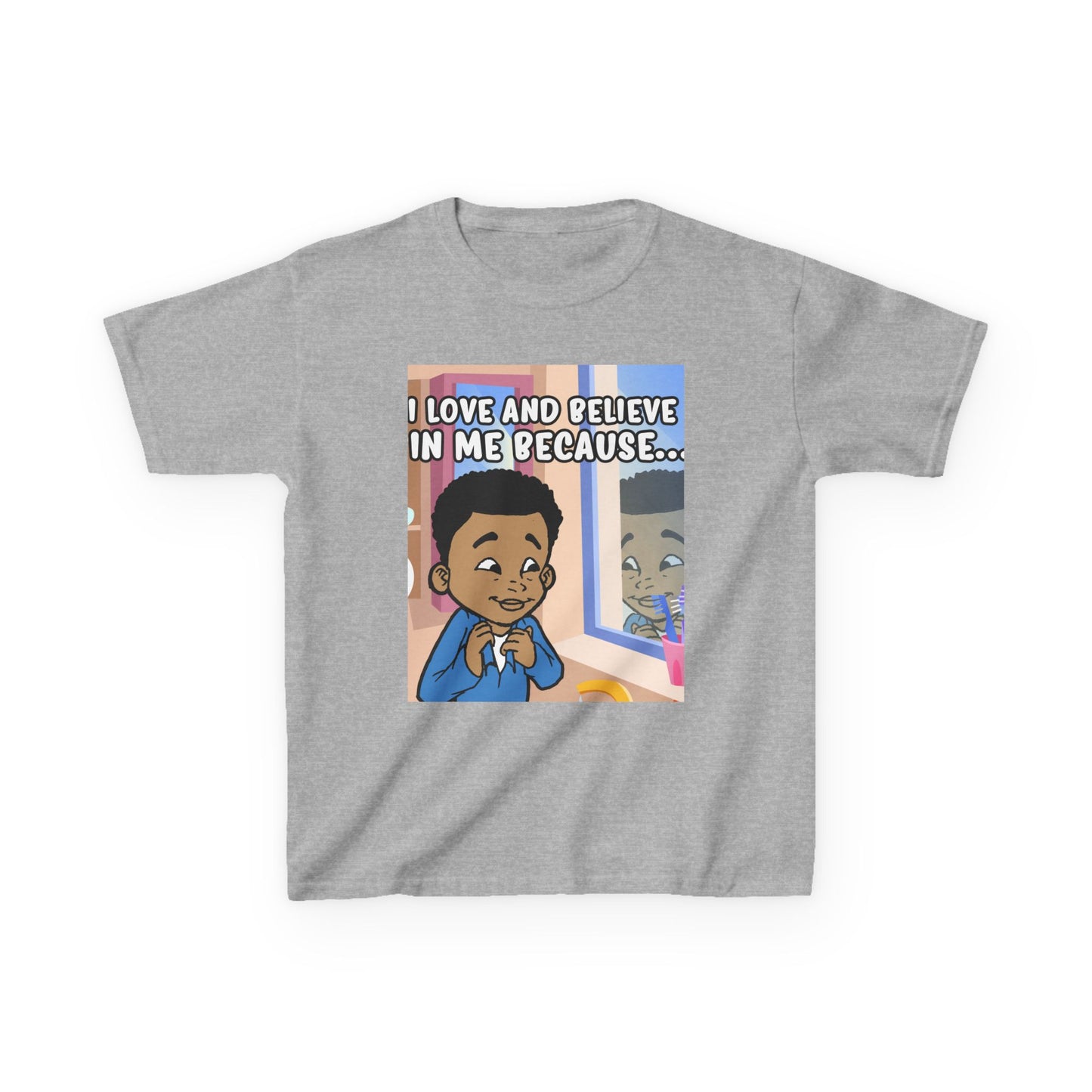 I Love and Believe In Me Because... T-Shirt-Boy (Youth)