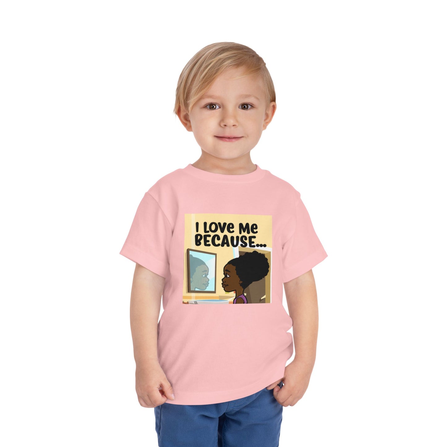 "I Love Me Because..." Toddler Short Sleeve Tee (Pic)