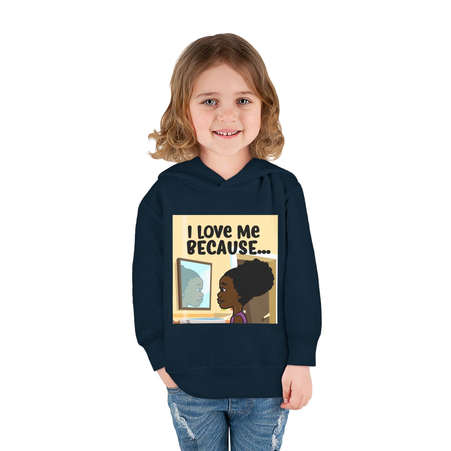 "I Love Me Because..." (Picture) Hoodie-Toddler