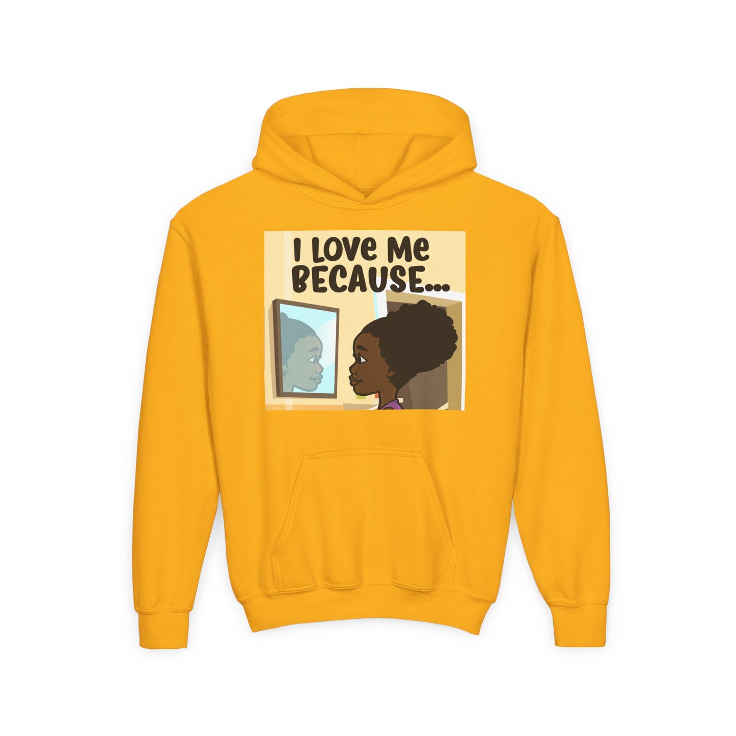 "I Love Me Because..." Girl Hoodie-Youth