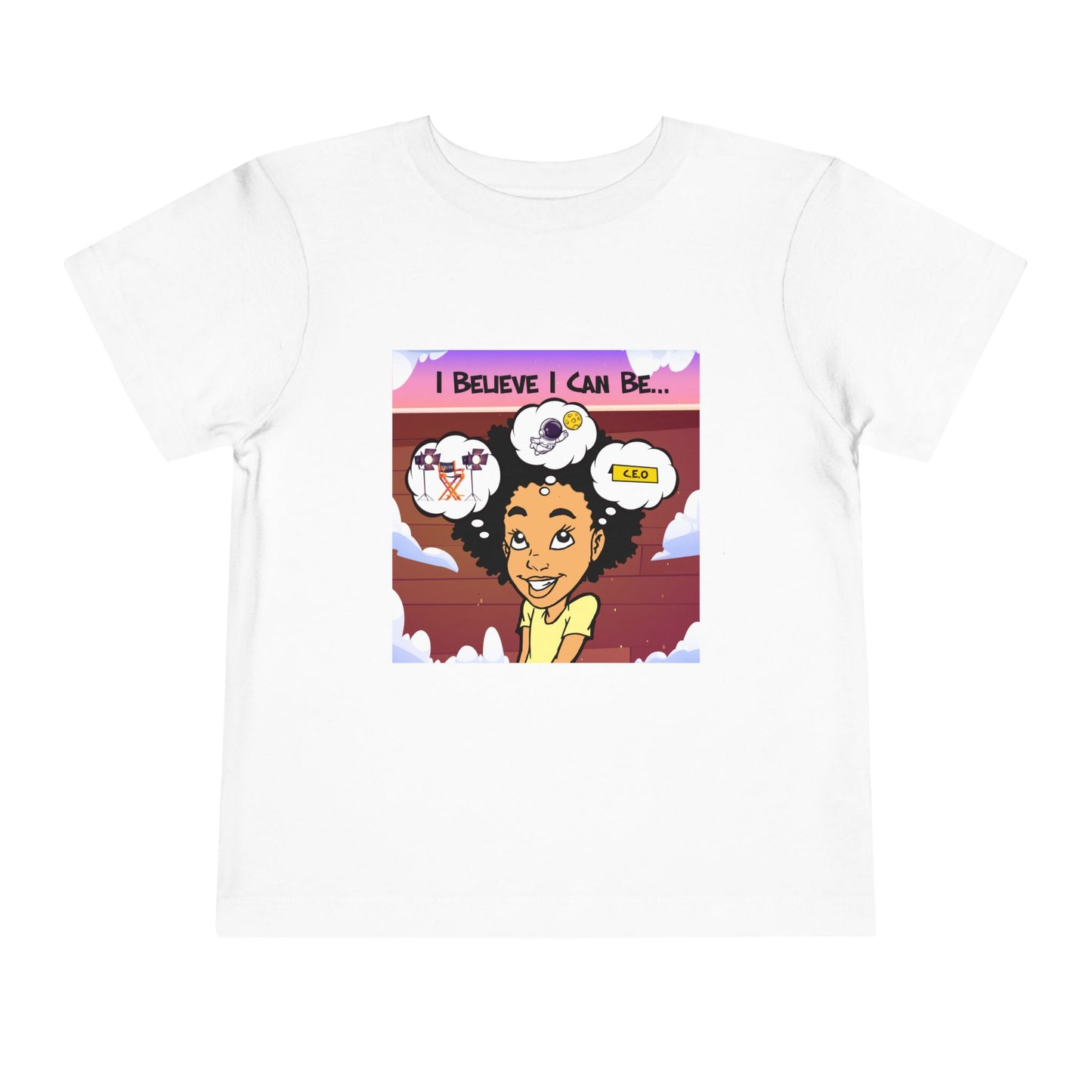 "I Believe I Can Be..." w/ Picture T-Shirt - Toddler