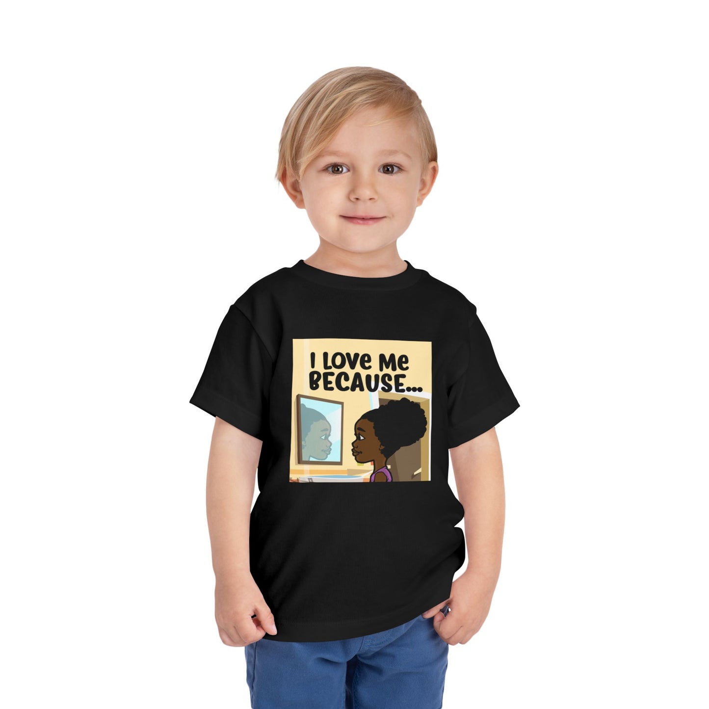 "I Love Me Because..." Toddler Short Sleeve Tee (Pic)