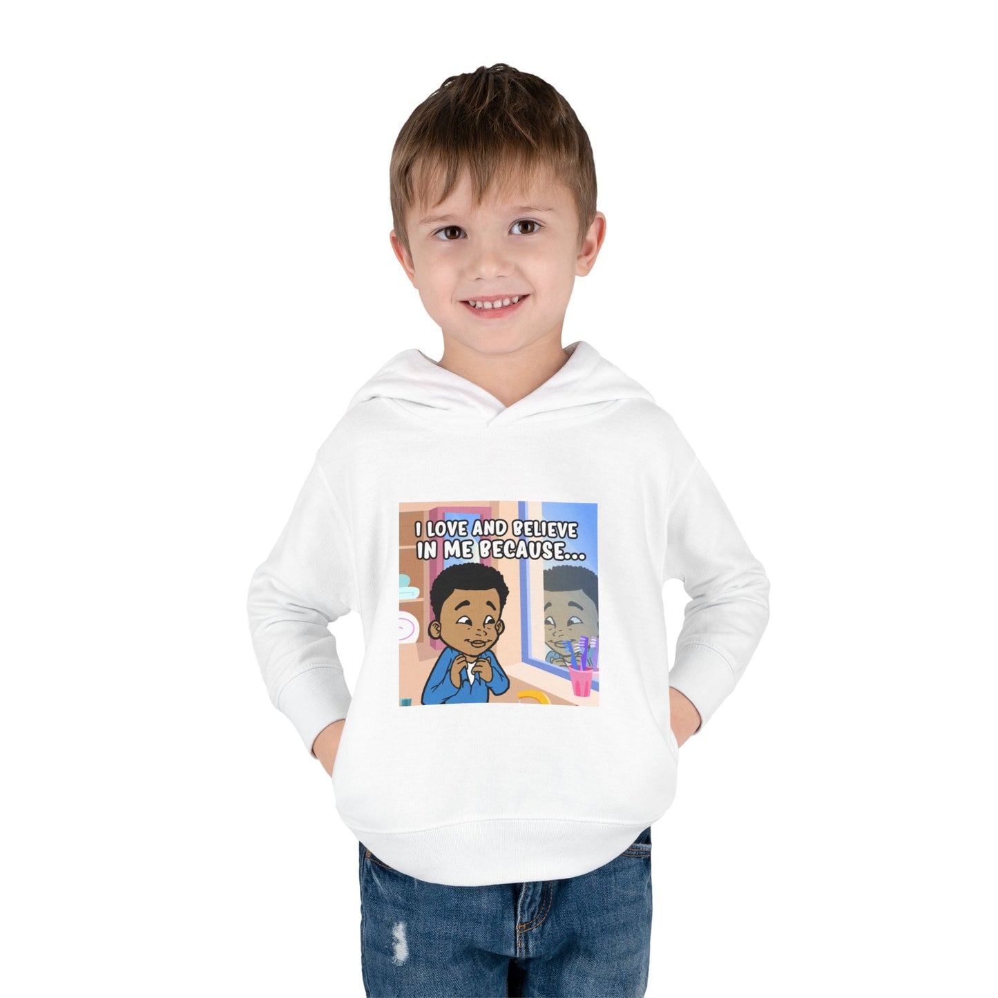 I LOVE AND BELIEVE IN ME BECAUSE...HOODIE -TODDLER (PICTURE)
