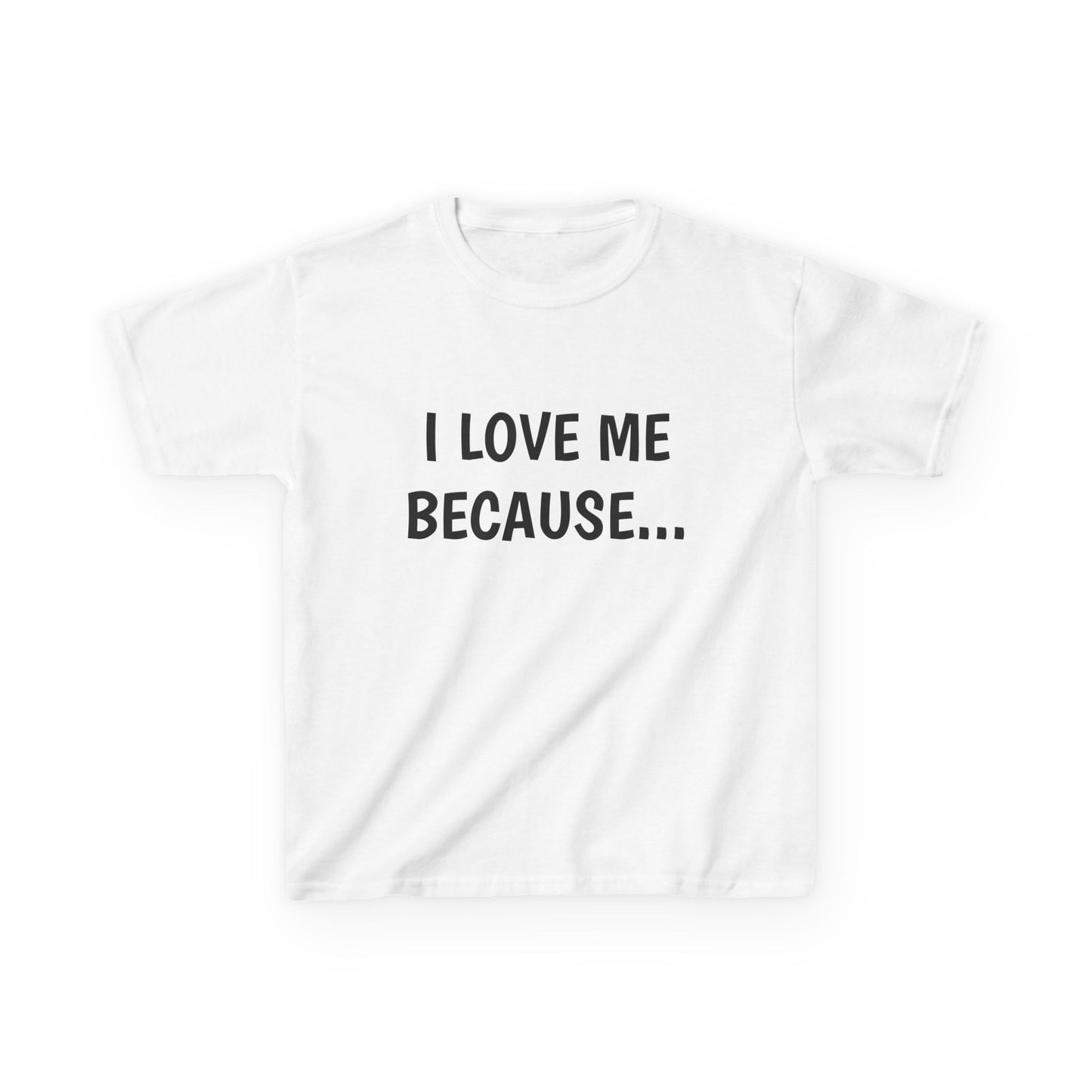 "I Love Me Because..." -Youth