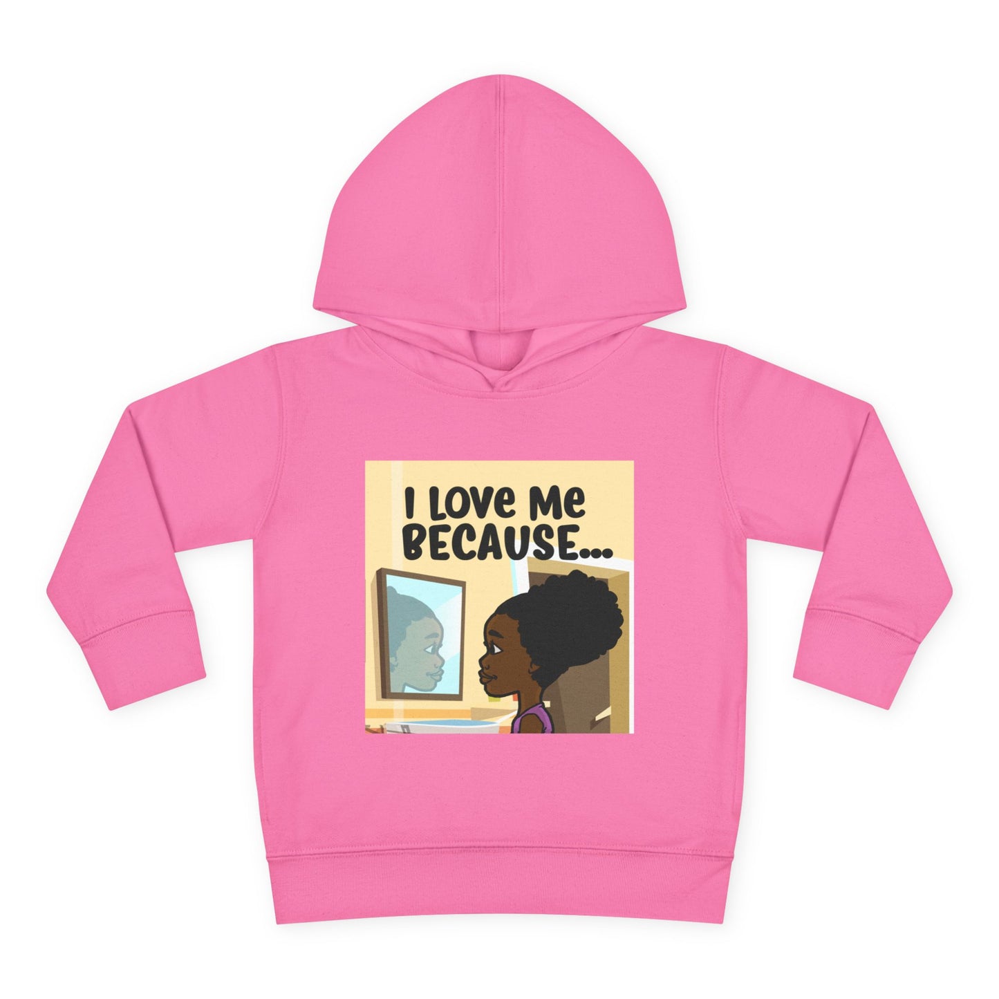 "I Love Me Because..." (Picture) Hoodie-Toddler