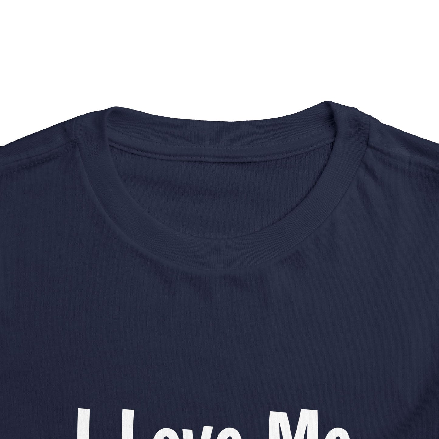 "I Love Me Because" Toddler Short Sleeve Tee (Words)