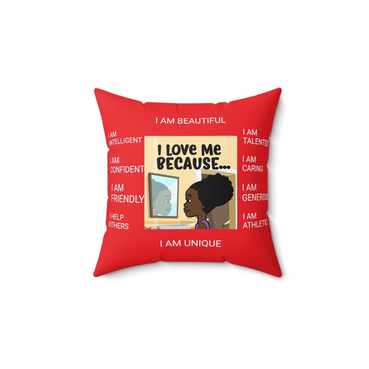 Pillow (SV) - "I Love Me Because..." Spun Polyester Square Pillow (RED)
