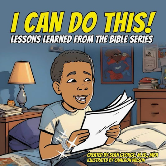 Book - "I Can Do This! Lessons Learned From The Bible Series"
