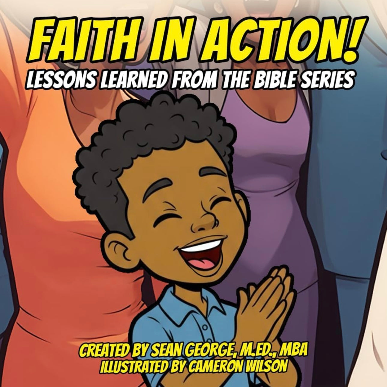 Book - Faith In Action: Lessons Learned From The Bible Series
