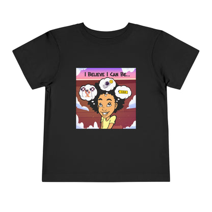 "I Believe I Can Be..." w/ Picture T-Shirt - Toddler