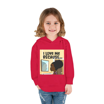 "I Love Me Because..." (Picture) Hoodie-Toddler