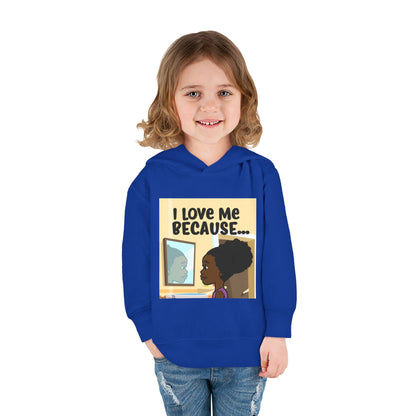 "I Love Me Because..." (Picture) Hoodie-Toddler
