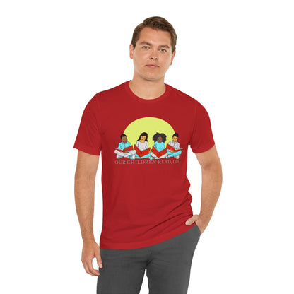 Our Children Read - Unisex T-Shirt