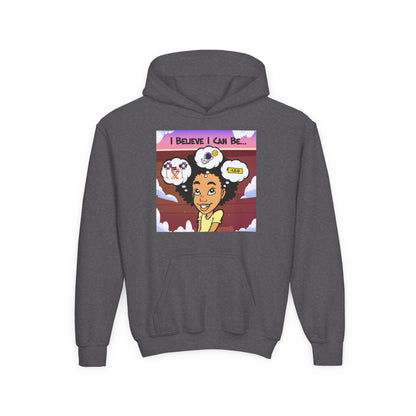 💖 "I Believe I Can Be..." Youth Hoodie – Dream Big, Believe Bigger! 💖
