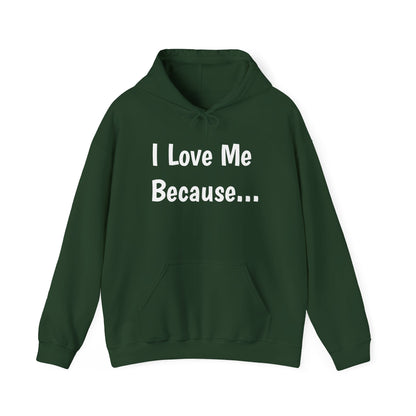 "I Love Me Because..."-Women's Hoodie