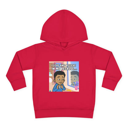 I LOVE AND BELIEVE IN ME BECAUSE...HOODIE -TODDLER (PICTURE)
