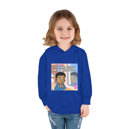 I LOVE AND BELIEVE IN ME BECAUSE...HOODIE -TODDLER (PICTURE)