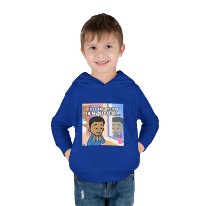 I LOVE AND BELIEVE IN ME BECAUSE...HOODIE -TODDLER (PICTURE)