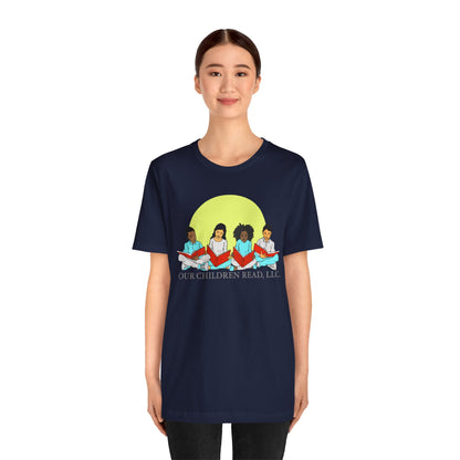Our Children Read - Unisex T-Shirt