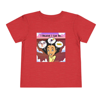 "I Believe I Can Be..." w/ Picture T-Shirt - Toddler