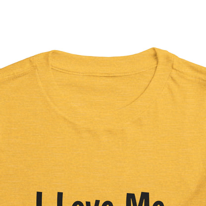 "I Love Me Because" Toddler Short Sleeve Tee (Words)