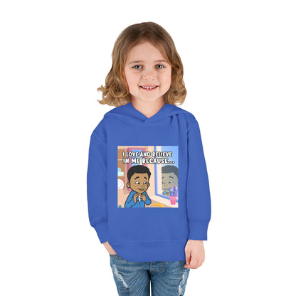 I LOVE AND BELIEVE IN ME BECAUSE...HOODIE -TODDLER (PICTURE)