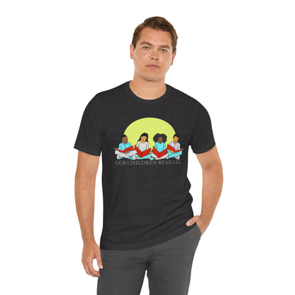 Our Children Read - Unisex T-Shirt
