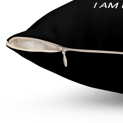Pillow (SV) - "I Love & Believe In Me Because..." Spun Polyester Square Pillow (Black)