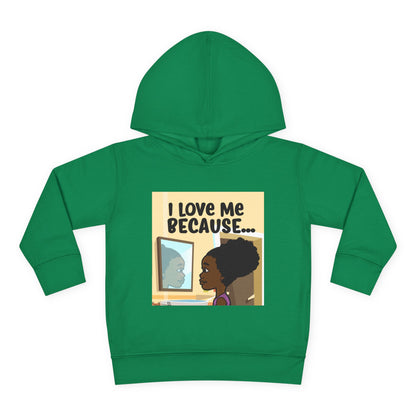 "I Love Me Because..." (Picture) Hoodie-Toddler