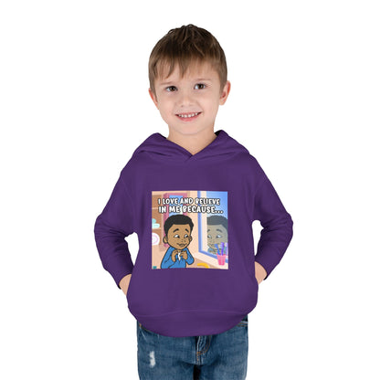 I LOVE AND BELIEVE IN ME BECAUSE...HOODIE -TODDLER (PICTURE)