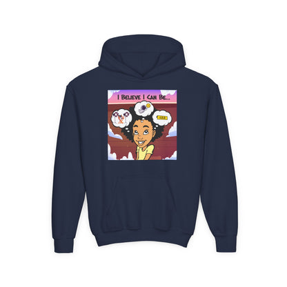 💖 "I Believe I Can Be..." Youth Hoodie – Dream Big, Believe Bigger! 💖