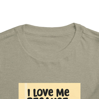 "I Love Me Because..." Toddler Short Sleeve Tee (Pic)