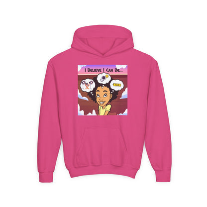 💖 "I Believe I Can Be..." Youth Hoodie – Dream Big, Believe Bigger! 💖