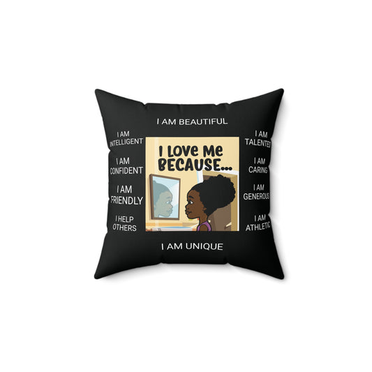 Copy of "I Love Me Because..." Square Pillow (Black)-SV Version
