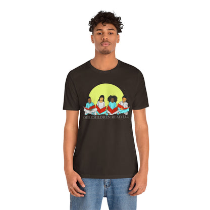 Our Children Read - Unisex T-Shirt