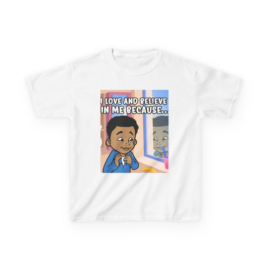 I Love and Believe In Me Because... T-Shirt-Boy (Youth)