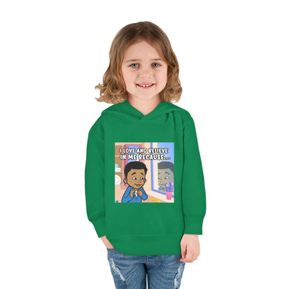 I LOVE AND BELIEVE IN ME BECAUSE...HOODIE -TODDLER (PICTURE)