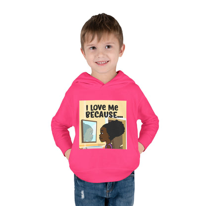"I Love Me Because..." (Picture) Hoodie-Toddler