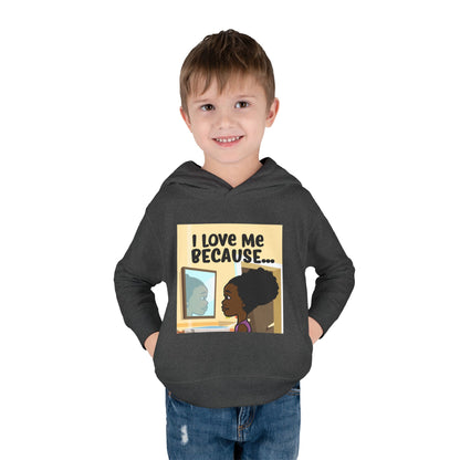 "I Love Me Because..." (Picture) Hoodie-Toddler