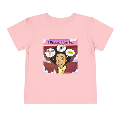 "I Believe I Can Be..." w/ Picture T-Shirt - Toddler